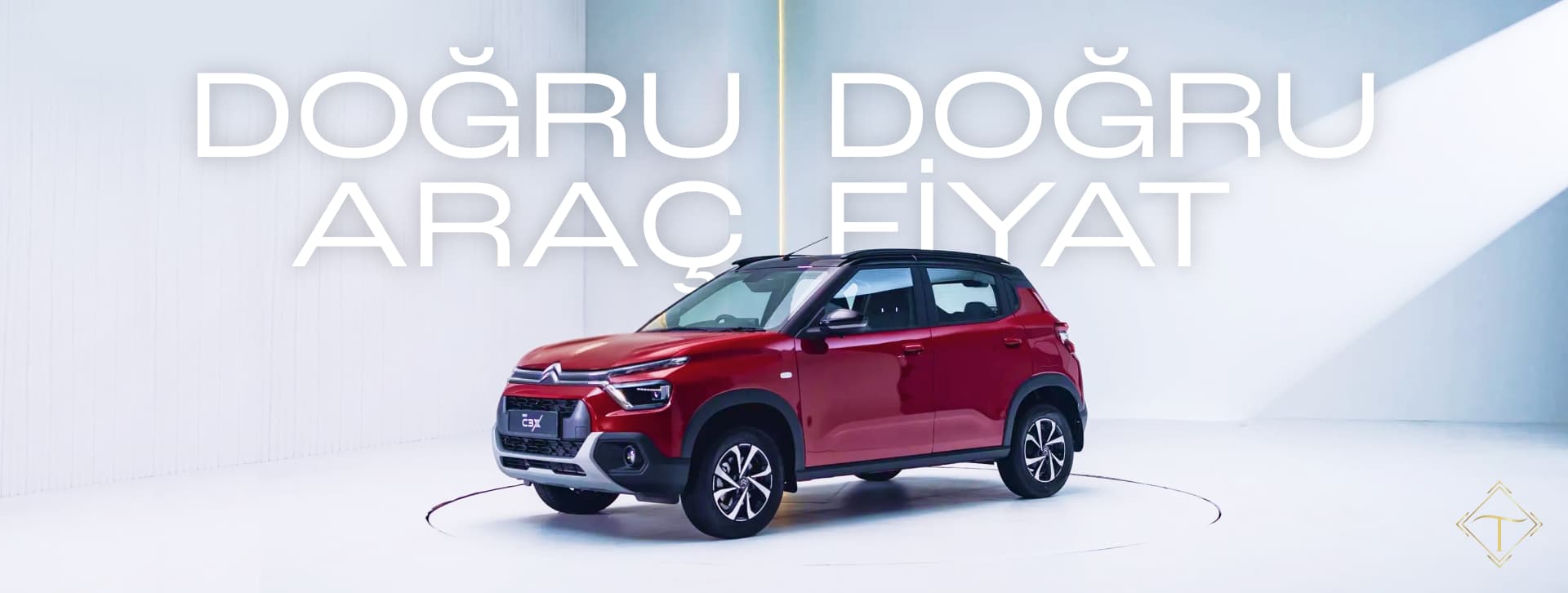 DOĞRU ARAÇ, DOĞRU FİYAT